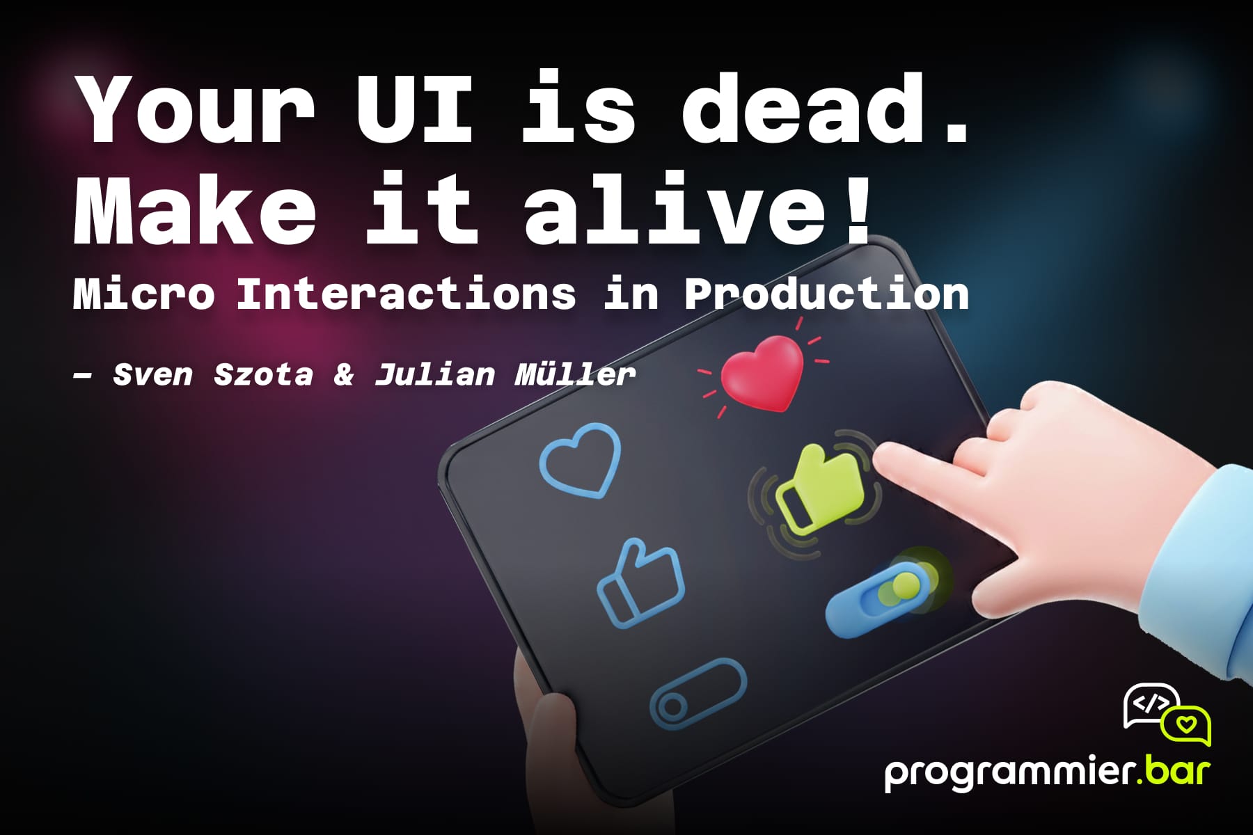 Micro Interactions Programmierbar